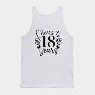 Cheers To 18 Years - 18th Birthday - Anniversary Tank Top